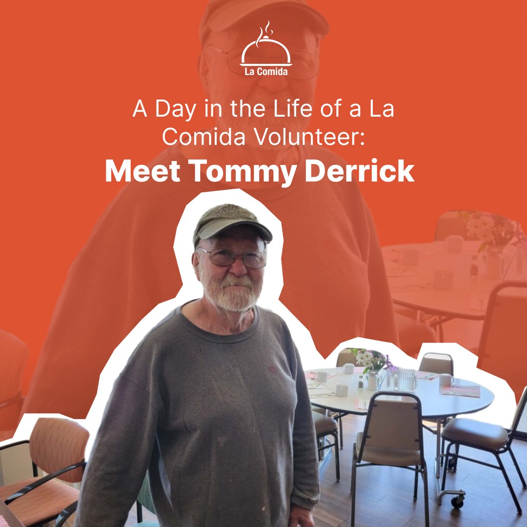 A Day in the Life of a La Comida Volunteer: Meet Tommy Derrick