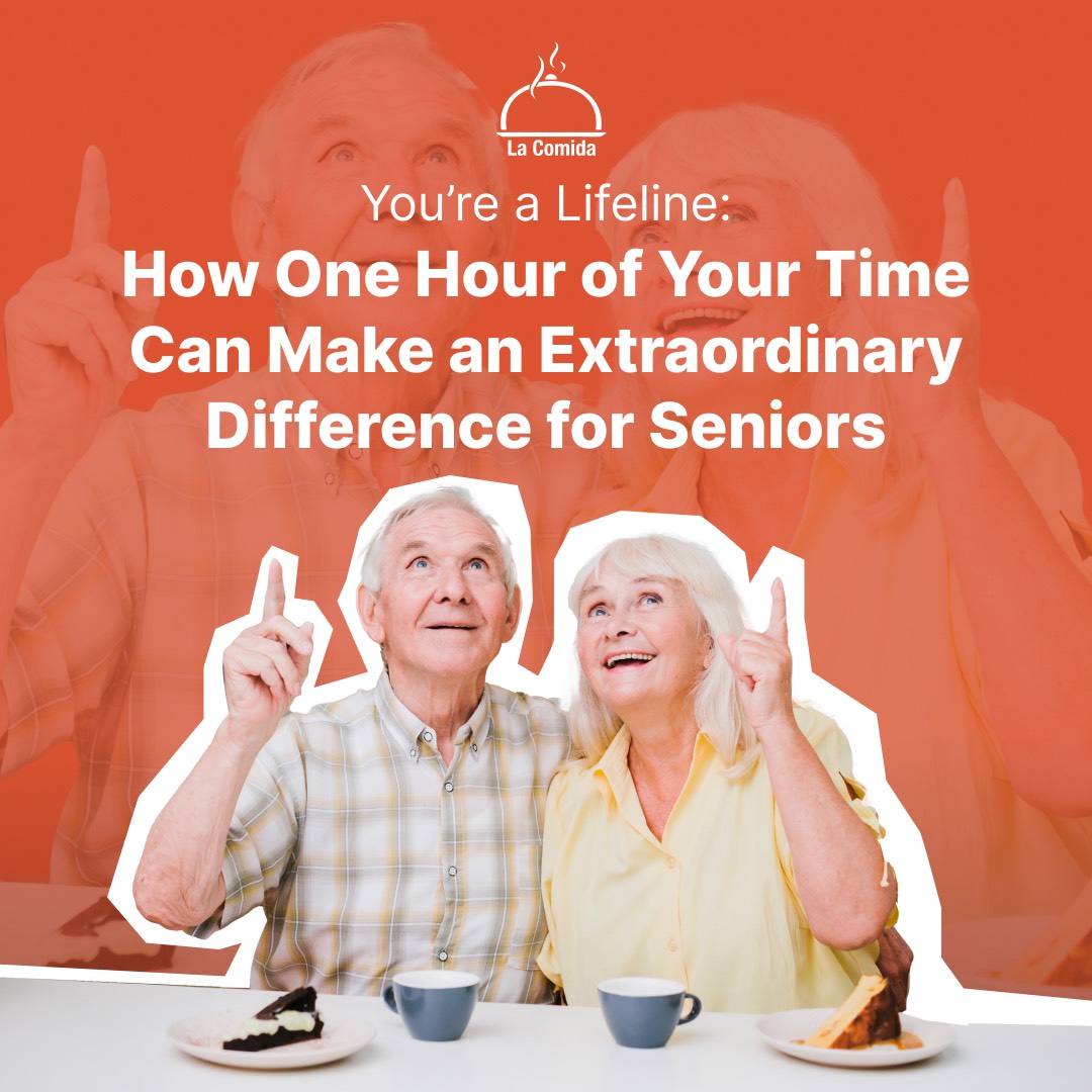 You’re a Lifeline: How One Hour of Your Time Can Make an Extraordinary Difference for Seniors